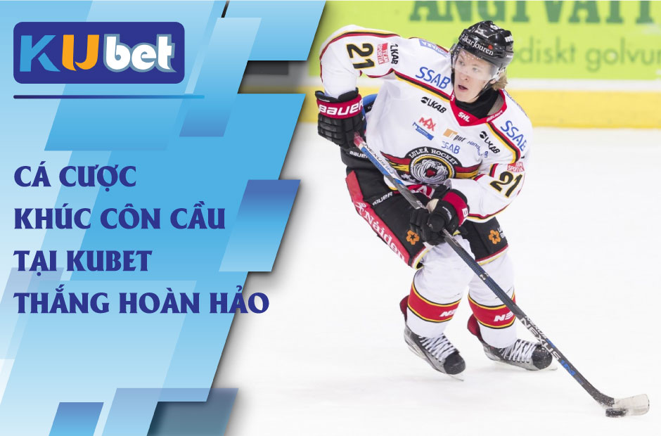 Cá cược khúc côn cầu thắng hoàn hảo